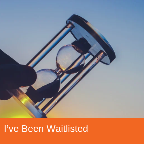 I've Been Waitlisted Square